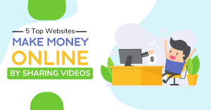 make-money-by-sharing-videos